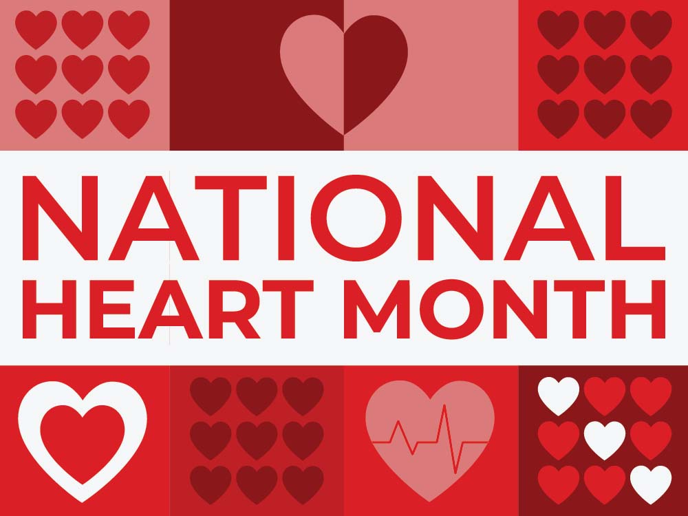 February 2025 – National Heart Month