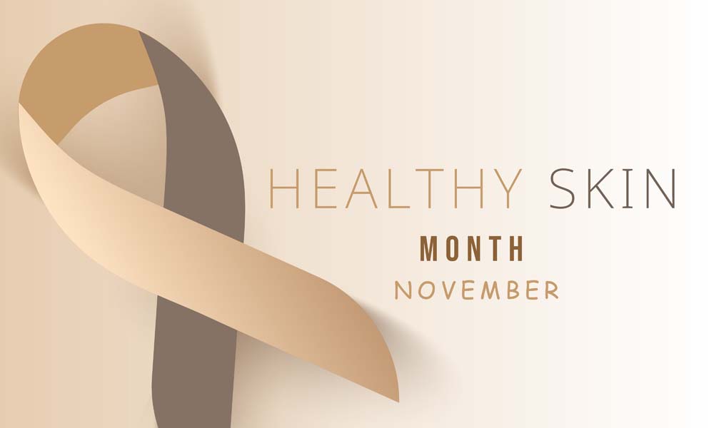 November 2023 – National Healthy Skin Month