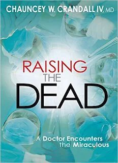 Raising The Dead by Dr Chauncey Crandall MD