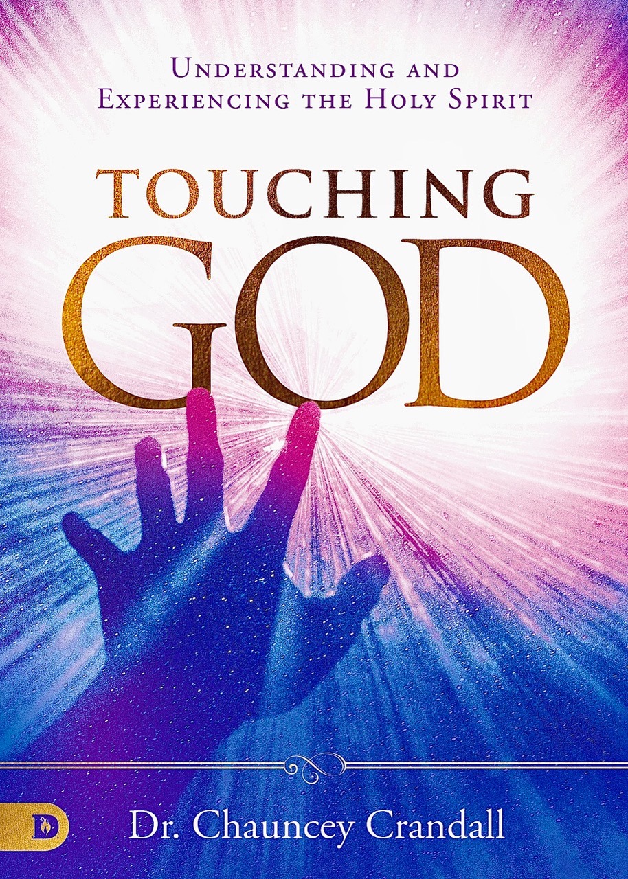 Touching_God_Dr Chauncey Crandall