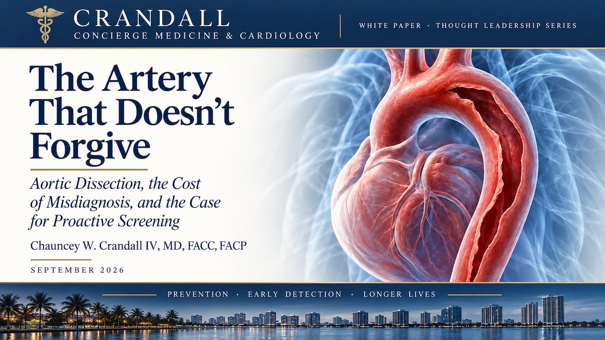 The Artery That Doesn't Forgive | Aortic Dissection, the Cost of Misdiagnosis, and the Case for Proactive Screening | Dr Chauncey Crandall 2